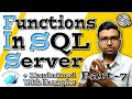 Mastering SQL Server Functions: Agg. , User-Defined, Date & String | Explained With Examples  part-7