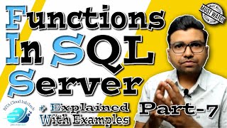 Mastering SQL Server Functions: Agg. , User-Defined, Date & String | Explained With Examples part-7