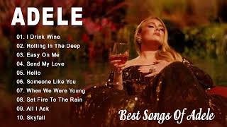 Adele Greatest Hits Full Album 2023 - Adele Best Songs Playlist 2023