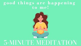 Good Things Are Happening to Me Affirmations | Gratitude & Intentions ✨ mindful shift in 3 min