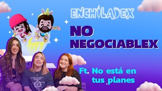 T2 | EP. 97 | NO NEGOCIABLEX FT. NO ESTÁ EN TUS PLANES