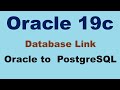 Oracle 19c DB LINK Oracle To PostgreSQL
