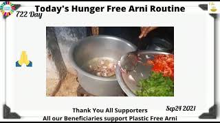 722 Day Hunger Free Arni Routine 24th September 2021