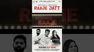 Raaje Jatt Teaser || Laddi Chahal Ft. Gurlez Akhtar || Parmish Verma