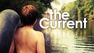 The Current (2014) | Full Movie | B. Pradenton Harper | Blade Yocum | Dariush Moslemi