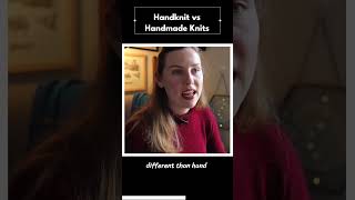 Handknit vs handmade knits