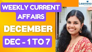 Weekly Current Affairs - December 1st Week - Dec 1 to 7