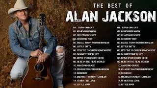 Alan Jackson Greatest Hits ( Album) - Best Songs Of Alan Jackson (HQ)