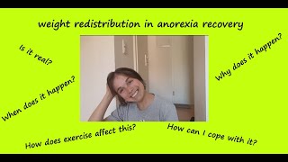 Weight redistribution in anorexia recovery