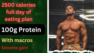 2500 calories full day eating plan with 100g Protein| Dietplan for Bulk/ Muscle gain