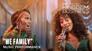 Yolanda Adams, Kiandra Richardson & More Perform "We Family!' | BET+ Original Kingdom Business