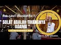 SOLAT ADALAH TIANGNYA AGAMA | KAJIAN KITAB NASHOIHUL IBAD BAB RUBAI MAQ 11