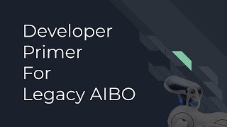 AIBO Orlando 2023 - Legacy Developer Primer