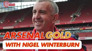 Arsenal Gold: A Trip Down Memory Lane With Former Gunners Defender Nigel Winterburn | #ChroniclesAFC