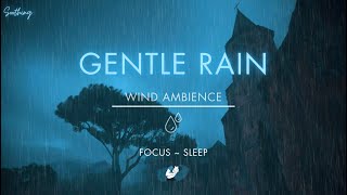 Gentle Rain On Pavement  | NO ADS | Soft Wind & Rain Sounds For Sleeping🌧