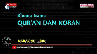Quran dan Koran - Karaoke Lirik