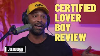Certified Lover Boy Review | The Joe Budden Podcast
