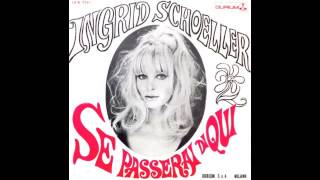 Ingrid Schoeller - Se Passerai Di Qui