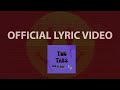 Nbdy Nprtnt - Two Tabs (Official Lyric Video)