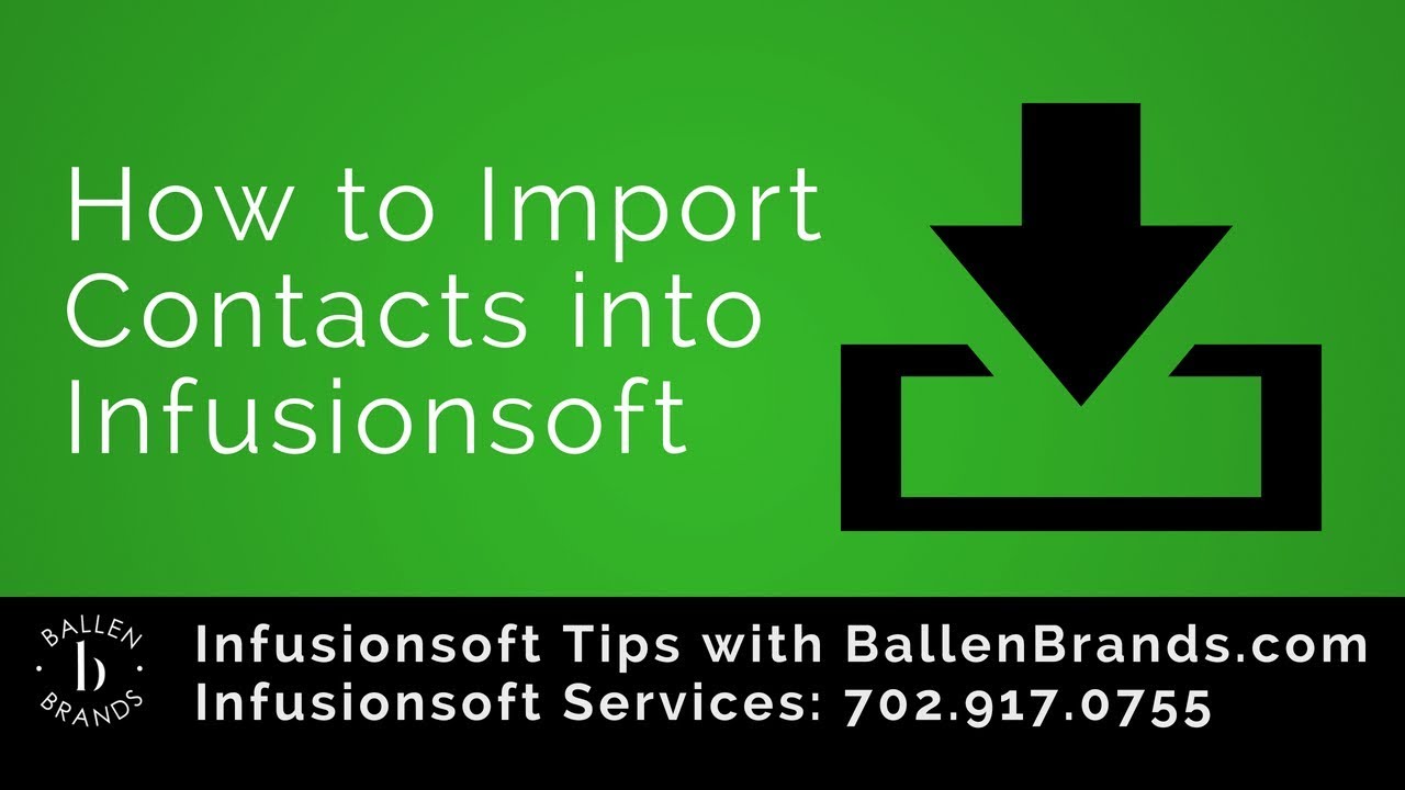 How To Import Contacts Into Infusionsoft Keap Youtube