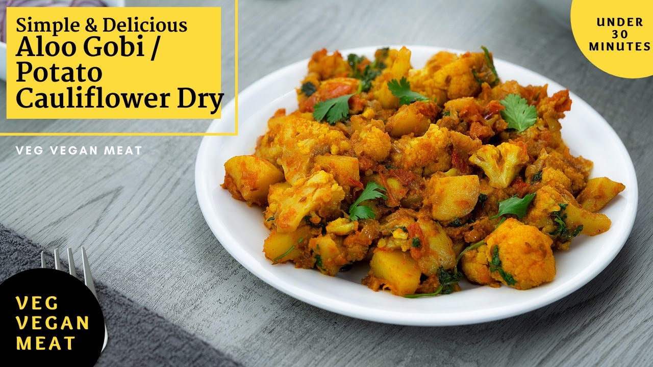 Aloo Gobi Recipe | Potato Cauliflower Masala Dry | Indian Curry Recipe ...