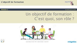 L'objectif de formation c'est quoi