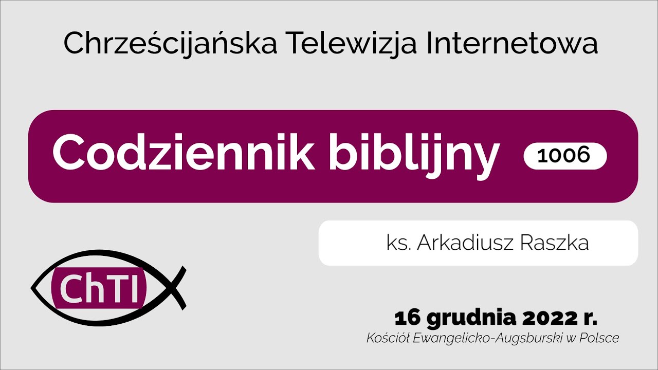 Codziennik Biblijny, Słowo Na Dzień 16 Grudnia 2022 R. - YouTube