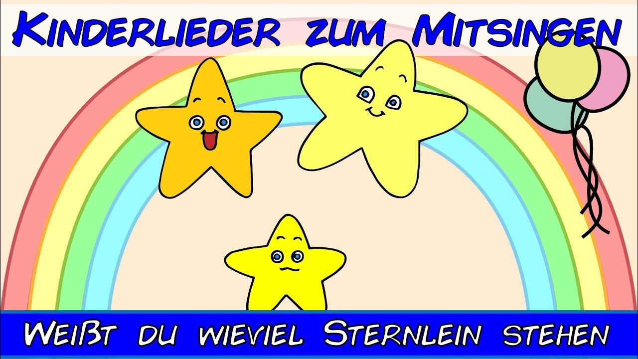 Weißt Du Wieviel Sternlein Stehen - Kinderlieder Zum Mitsingen - Sing ...