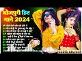 #Top भोजपुरी गाने ! Jukebox Song  ! धूम मचा देने वाले गाने !  #Awdhesh Premi #Ankit Akela  #New 2024