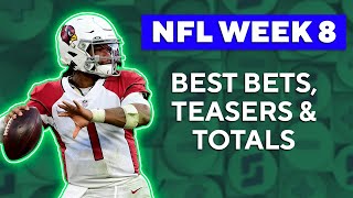 NFL WEEK 8 PREVIEW - Best Bets, Picks and Predictions | The Early Edge