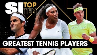 Top 10 Tennis Players Of All Time