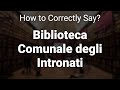 How to Correctly Pronounce 1 (Siena, Italy)