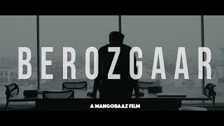 Life of a Berozgaar | MangoBaaz