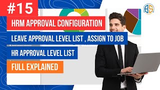 HRM Software Tutorial | Approval Configuration – Leave, Salary & HR Approval Levels