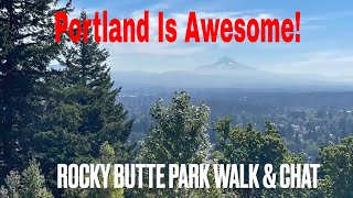 Rocky Butte Park In Portland Oregon - Tour and Chat -Filmed With GoPro Hero9 Black