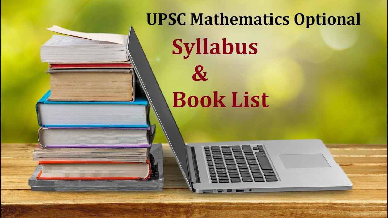 UPSC Mathematics Optional Syllabus & Book List (Paper 1 & 2) #upsc # ...