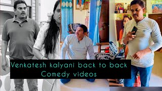 Venkatesh kalyani back to back comedy videos #comedy