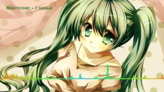 Nightcore - I dream