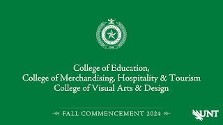 Education, CMHT \u0026 CVAD | UNT Commencement Fall 2024