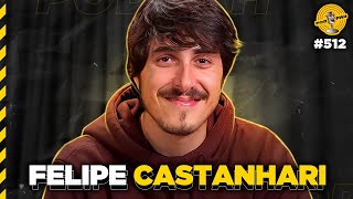 FELIPE CASTANHARI - Podpah #512