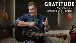 Gratitude - Brandon Lake - Tutorial (acoustic guitar)