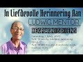 in liefdevolle herinnering aan ludwig mentor live stream