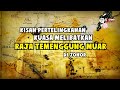 🔴 KISAH PERTELINGKAHAN KUASA MELIBATKAN RAJA TEMENGGUNG MUAR | JOHOR