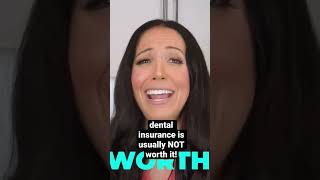 is dental insurance worth it?