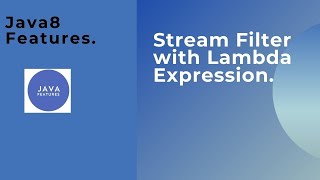 Java-8 | New Feature | Stream filter Code Example - part 2
