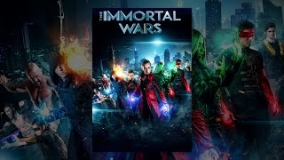 The Immortal Wars