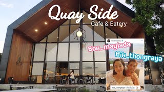 บรรยากาศสุดฟินร้านอาหาารริมแม่น้ำเจ้าพระยา - Quayside Cafe\u0026Eatery ปทุมธานี