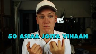 50 asiaa joita vihaan