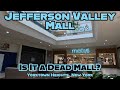 Jefferson Valley Mall: Is It A Dead Mall? If Not, It's Pretty Close...