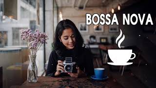 Romantic Bossa Nova Music | Best Jazz Bossa Nova Love Songs Of 2021